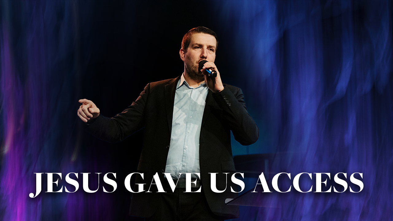 Jesus Gave Us Access