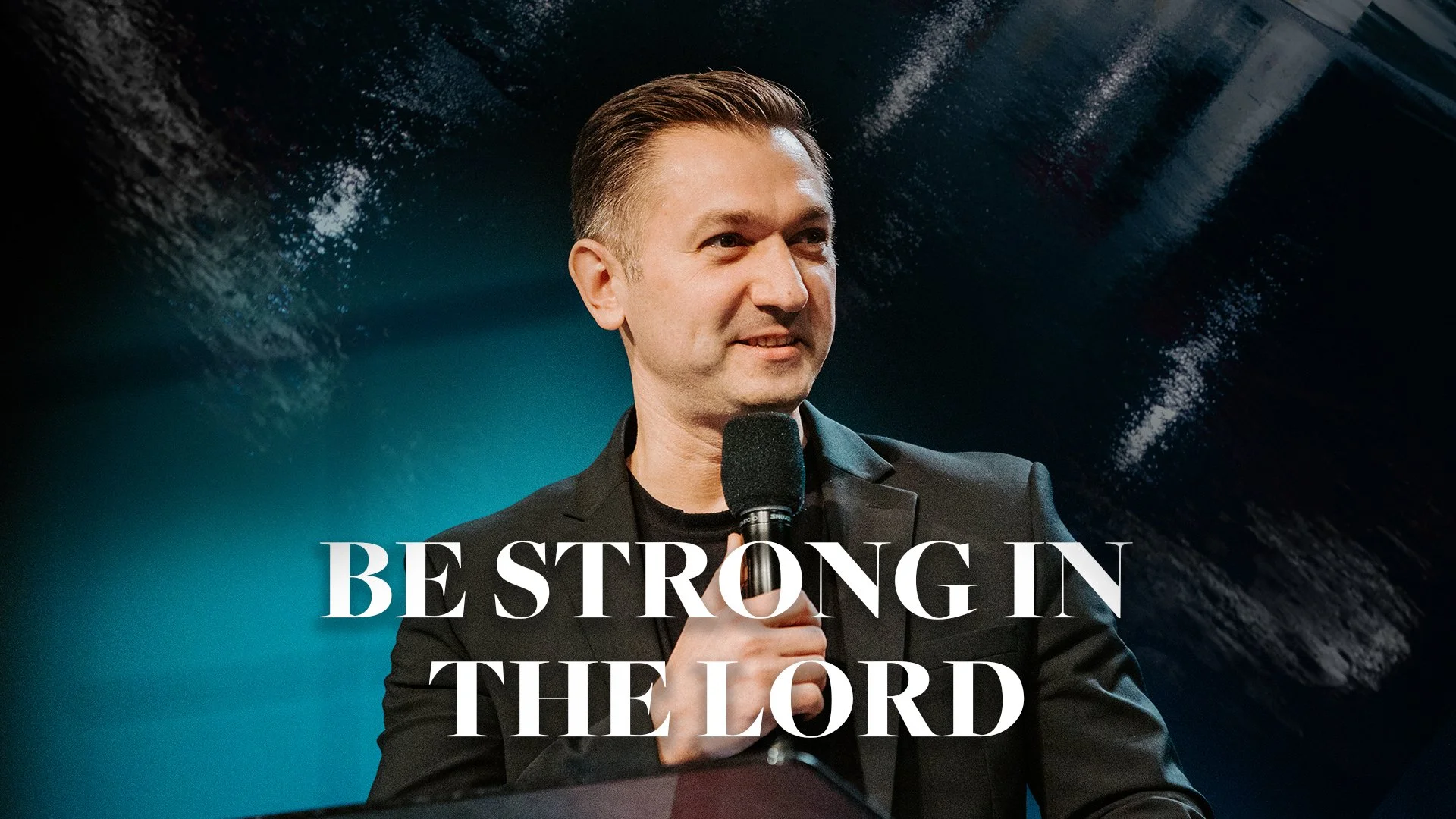 Be Strong In The Lord