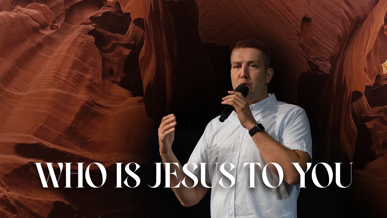 Who Is Jesus For Me?