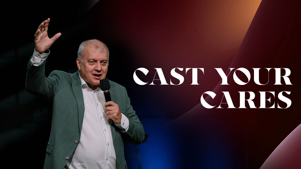 Cast Your Cares