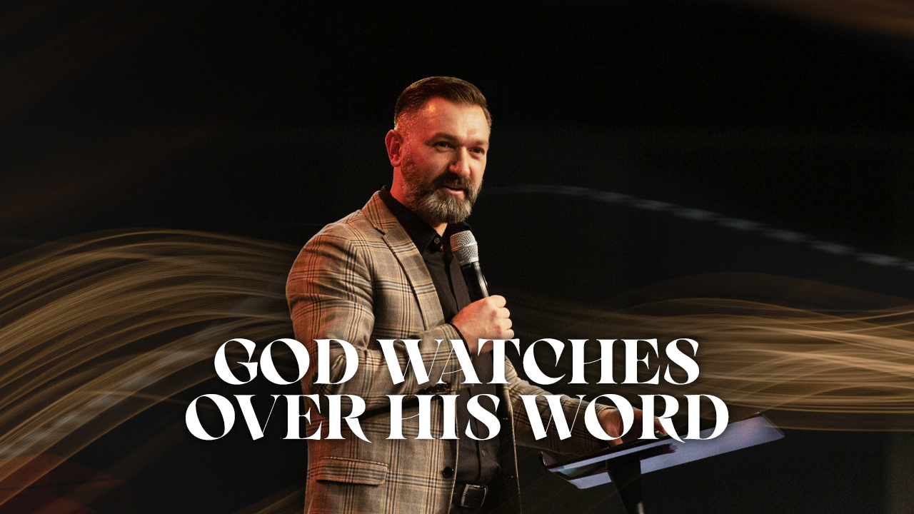 God Watches Over His Word