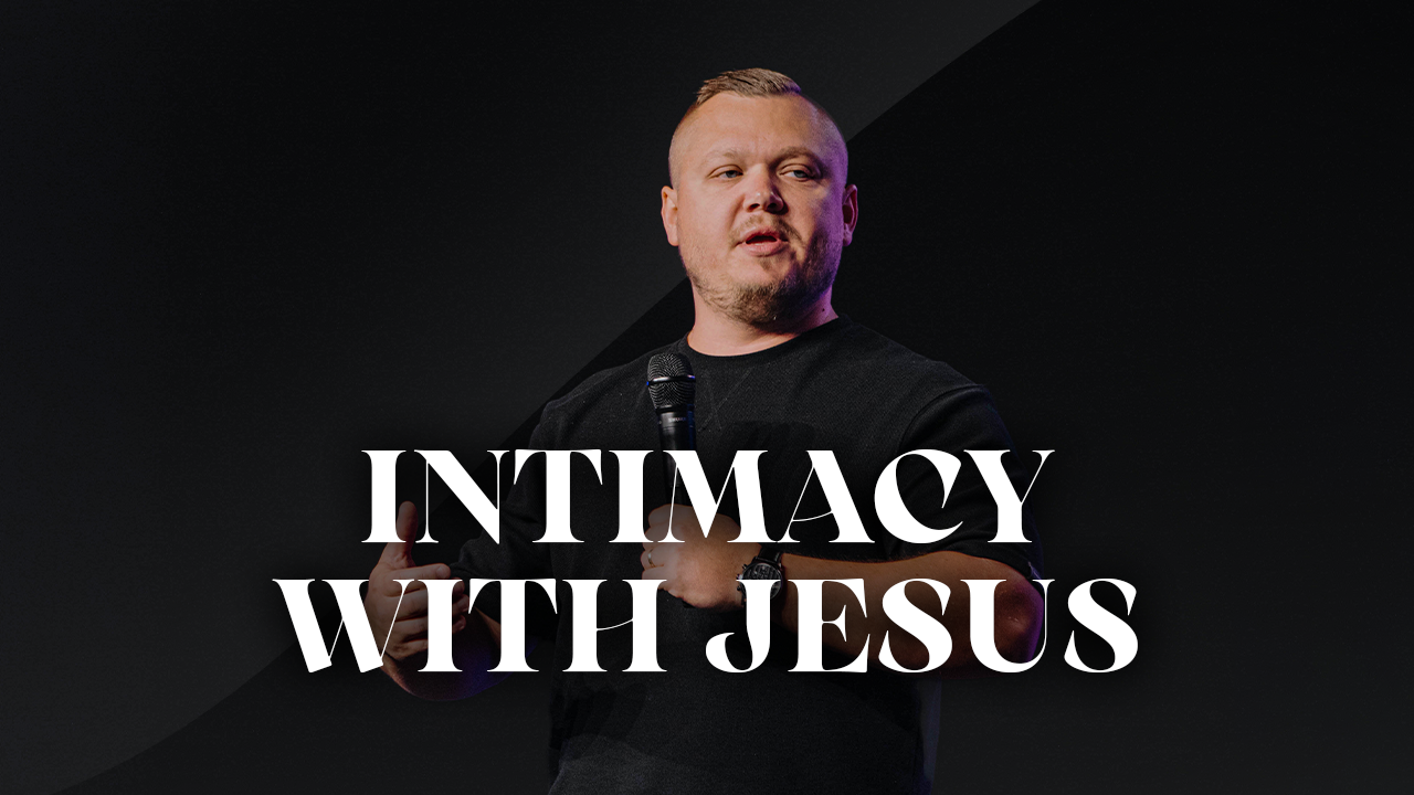 Intimacy With Jesus