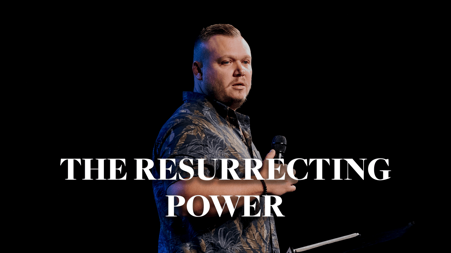 The Resurrecting Power