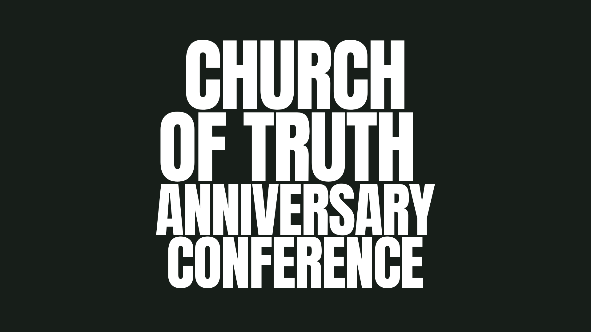 Church of Truth Anniversary Conference