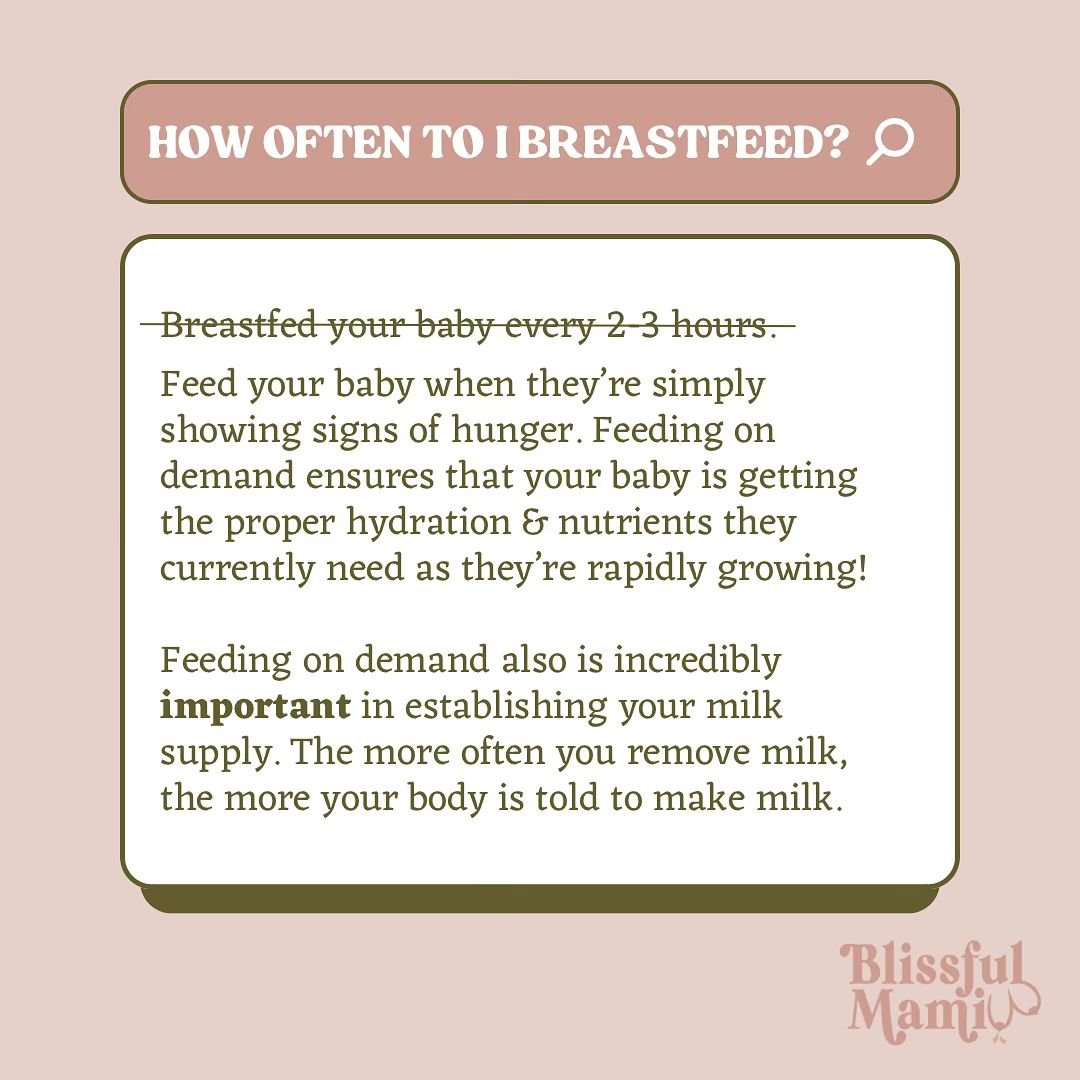 How often should I breastfeed? 

Google: &ldquo;Every 2-3 hours.&rdquo; Nope.

Feed your baby when they&rsquo;re simply showing signs of hunger. Feeding on demand ensures that your baby is getting the proper hydration &amp; nutrients they currently n