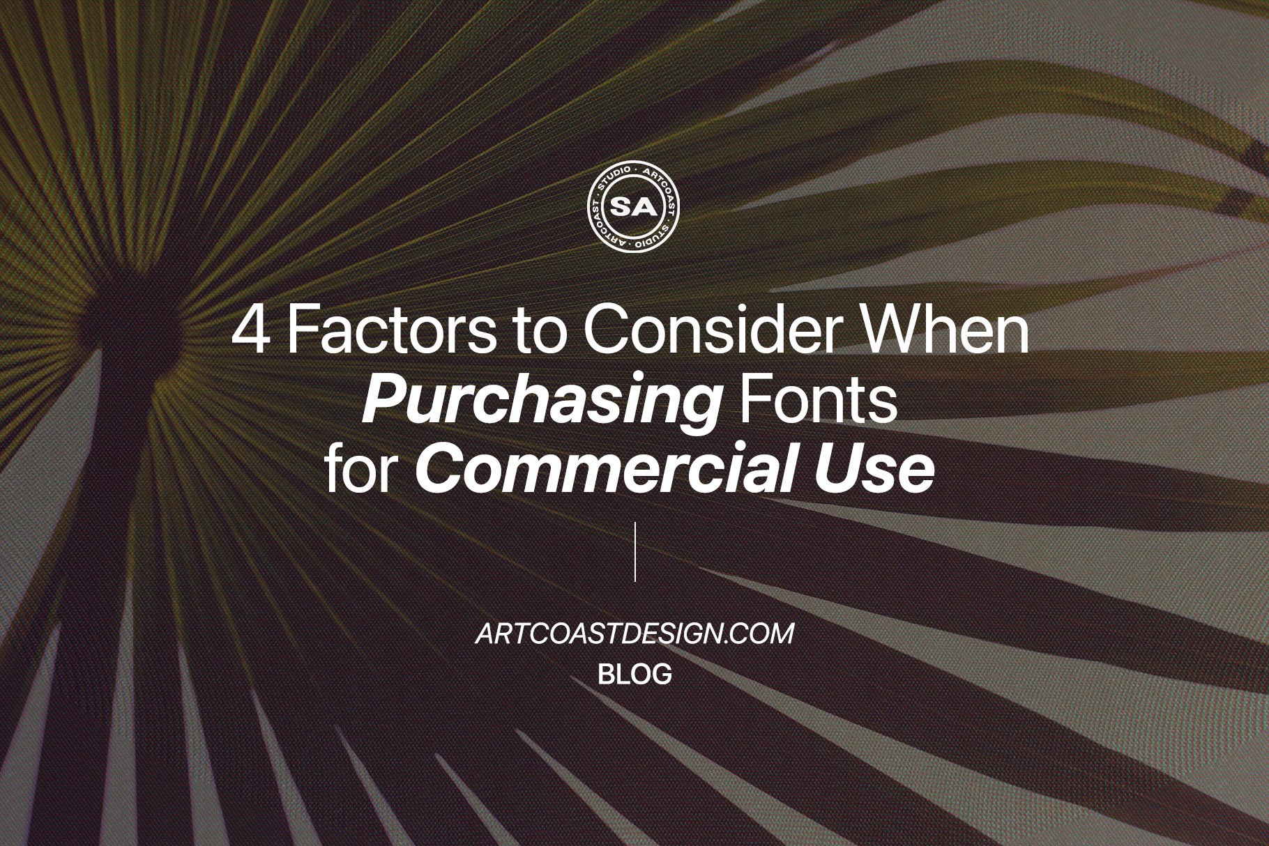 4 Factors to Consider When Purchasing Fonts for Commercial Use