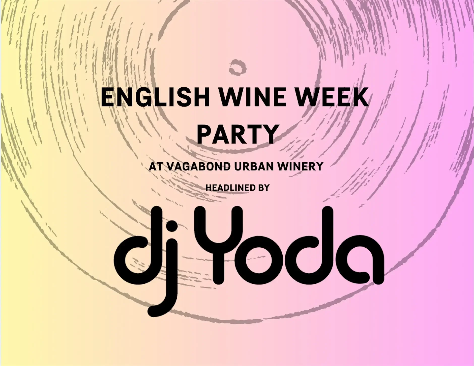 English Wine Week Party @ Vagabond Wines Urban Winery