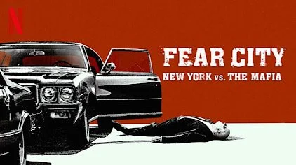 FEAR CITY: NEW YORK VS THE MAFIA
