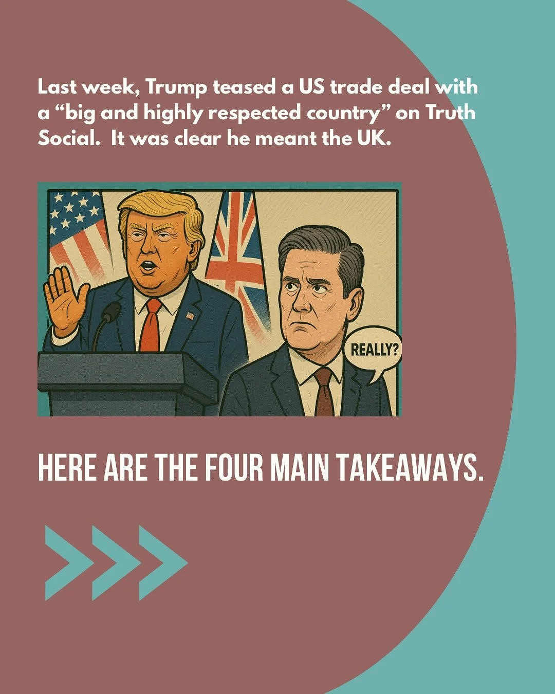 UK and US Announce &ldquo;Economic Prosperity Deal&rdquo;

Late Wednesday last week, Donald Trump took to Truth Social to hint at a new &ldquo;trade deal&rdquo; with what he called a &ldquo;big and highly respected country.&rdquo; By Thursday morning