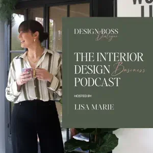 Nest &amp; Flourish Interiors Featured on the Design Boss Dialogue Podcast: Embracing Change &amp; Reinventing Careers