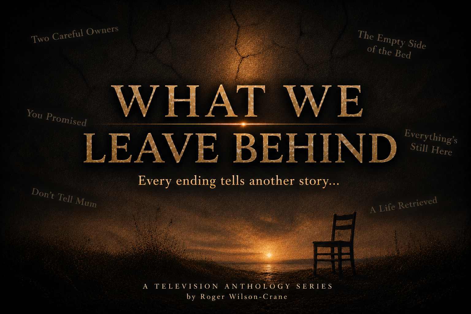 What We Leave Behind