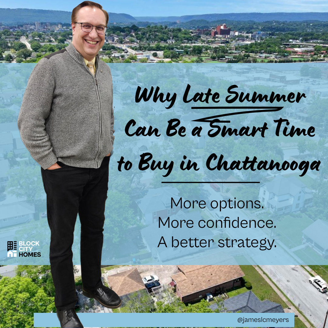 Why Mid-August Is One of the Best Times to Buy a Home in Chattanooga
