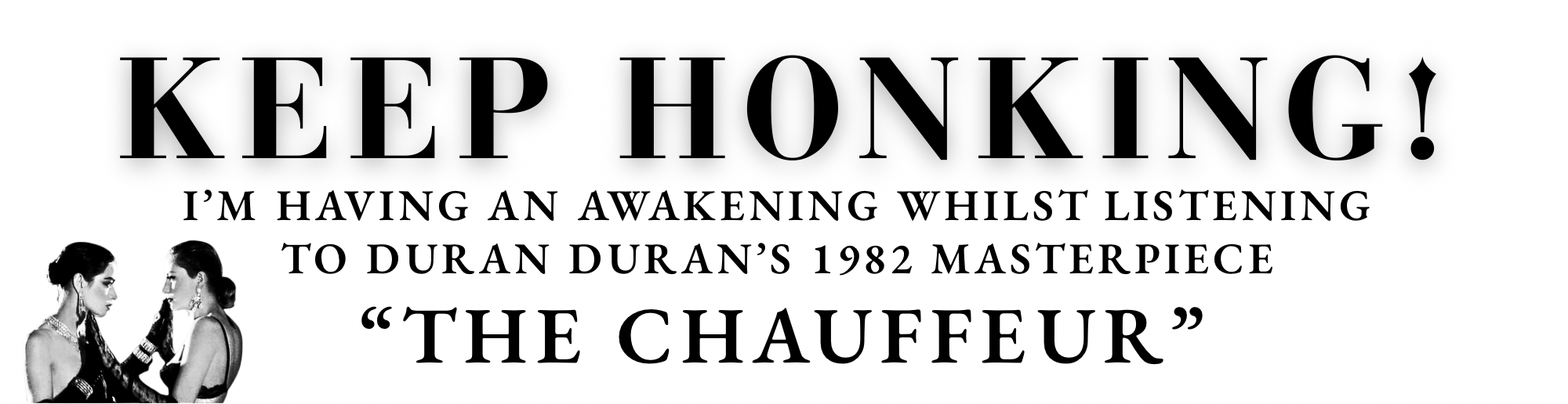 Keep Honking (11 x 2.833 in).png