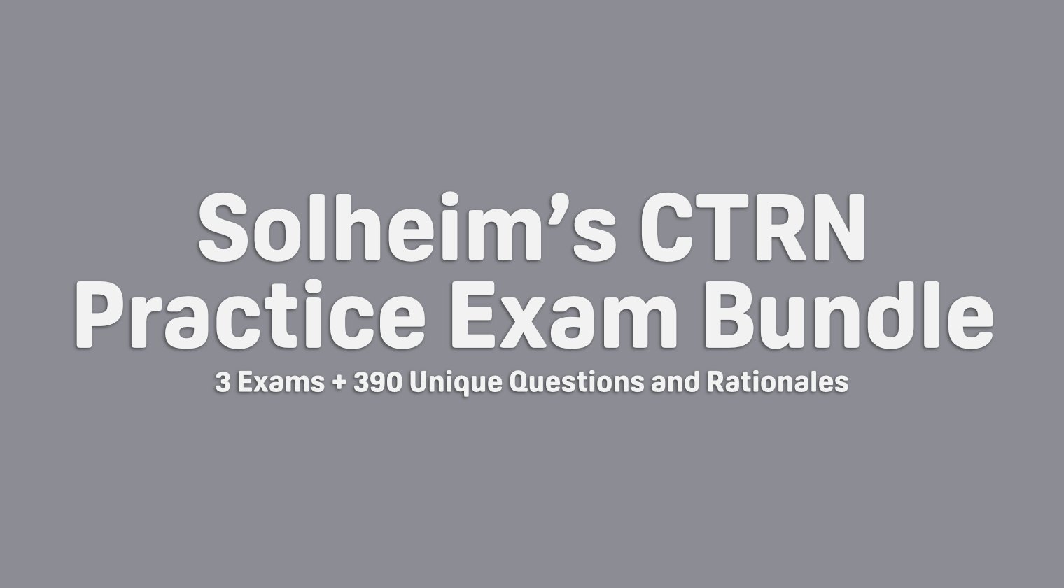 CTRN Exam Bundle.jpg