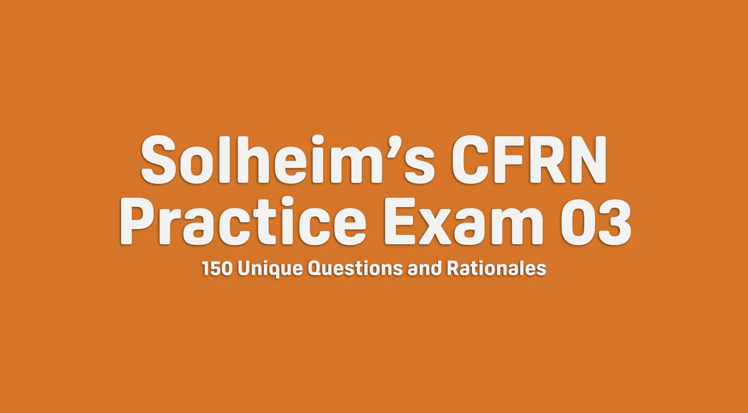 CFRN Practice Exam 03 - Thinkific.jpg