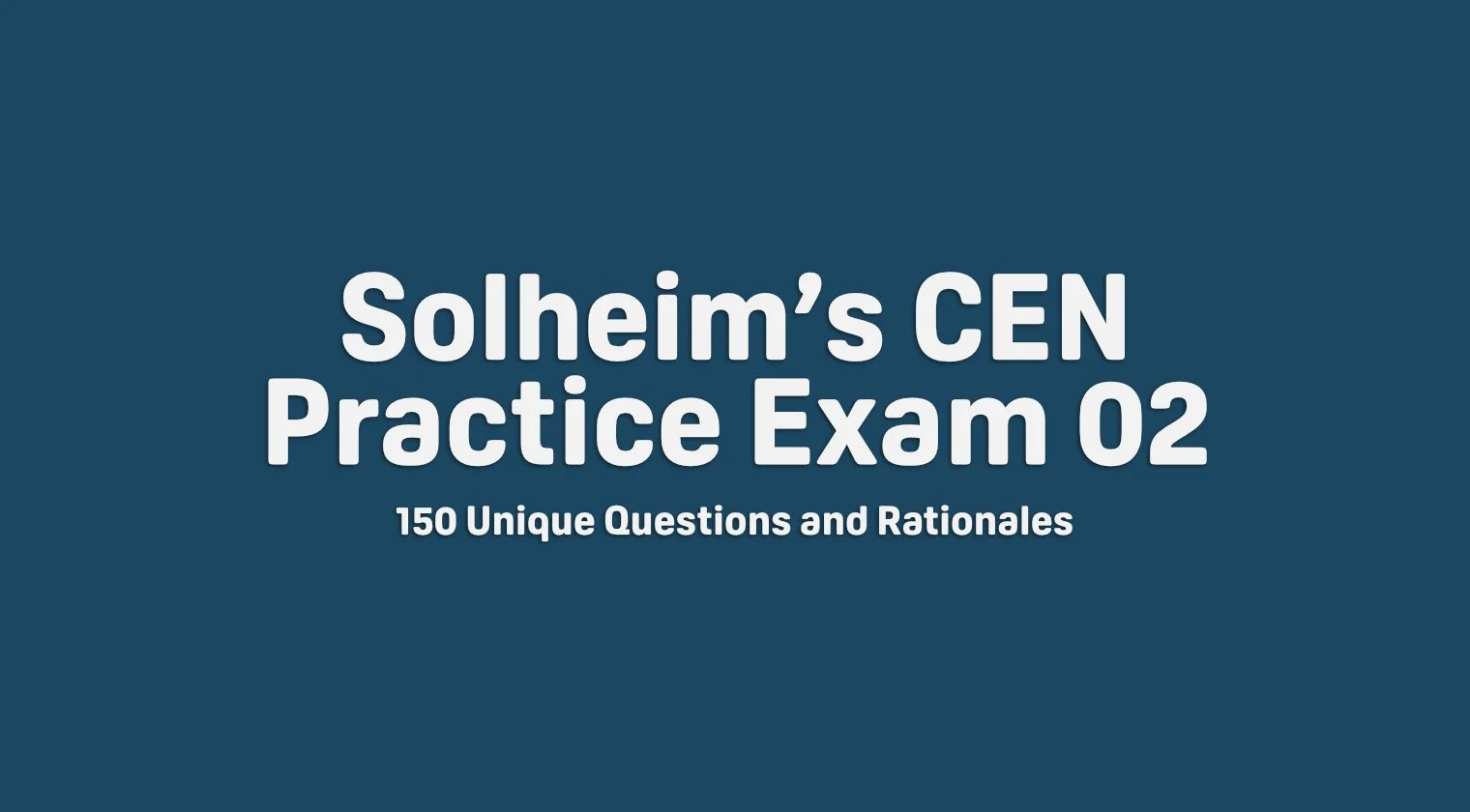 CEN Practice Exam 02 - Thinkific.jpg