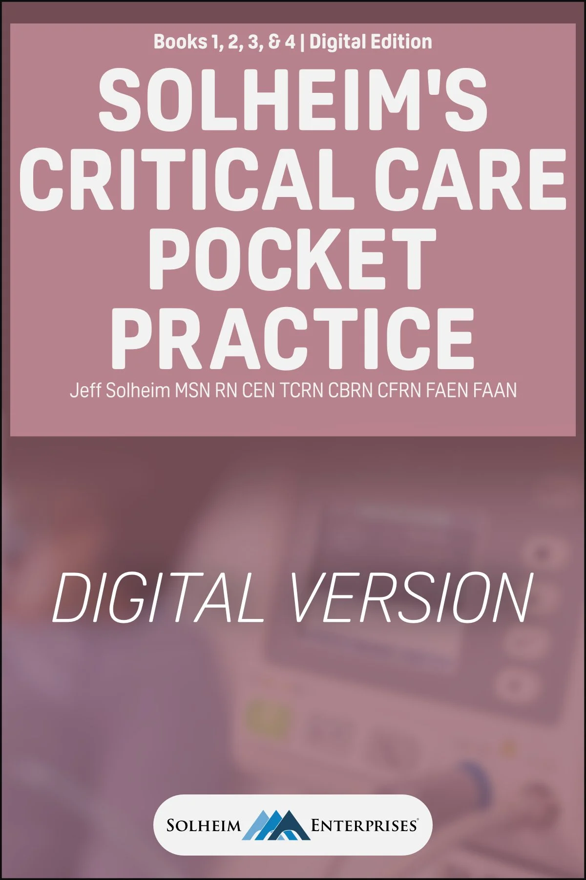 Solheim's Critical Care Pocket Practice [Digital Version]