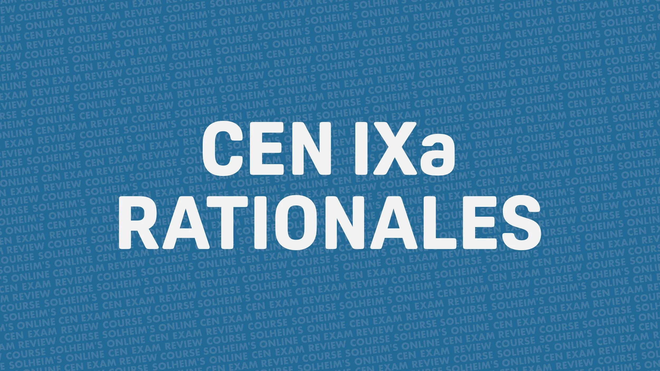 Repeated text pattern in blue with the words "SOLHEIM'S ONLINE CEN EXAM REVIEW COURSE."