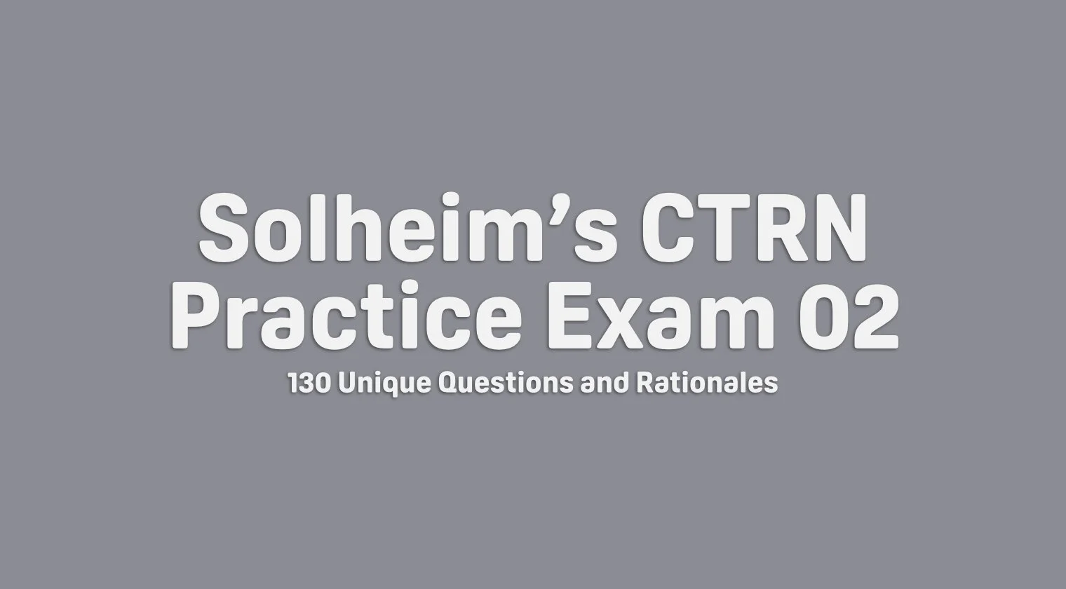 CTRN Practice Exam 02 - Thinkific.jpg
