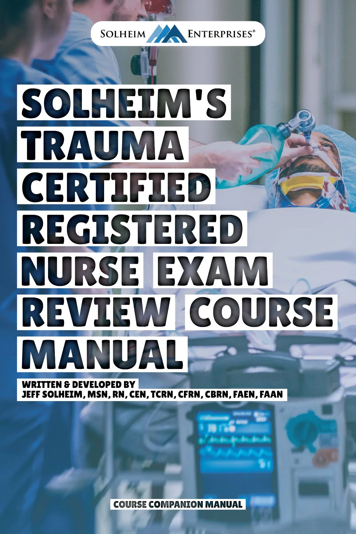 Solheim's TCRN Exam Review Course Manual [Digital Version]