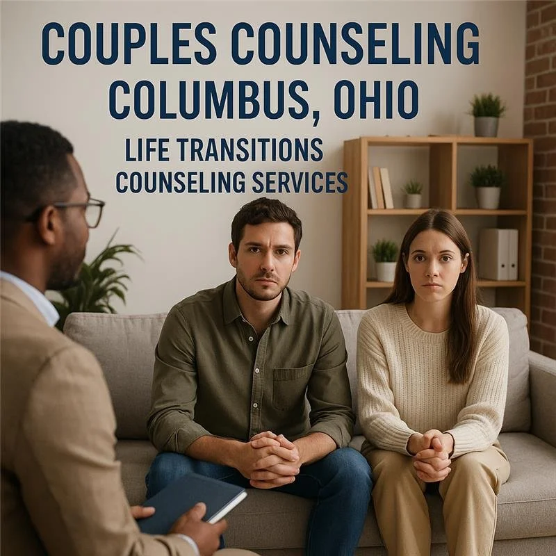 From Ohio Roots To New Beginnings: Counseling For Life Transitions In Columbus 