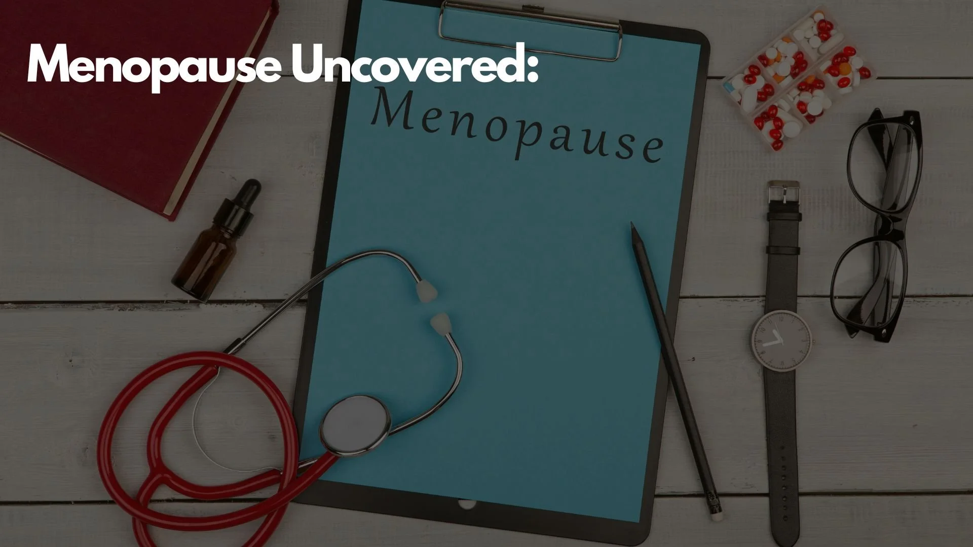 MENOPAUSE WORKSHOP