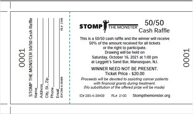 Stomp the Monster will also be having a 50-50 raffle! 50-50 tickets are $20 each or 3/$50! You do not need to be present in order to win! Tickets can be purchased here: http://stompthemonster.org/donate/ **Please note 50-50 in the &ldquo;public poste