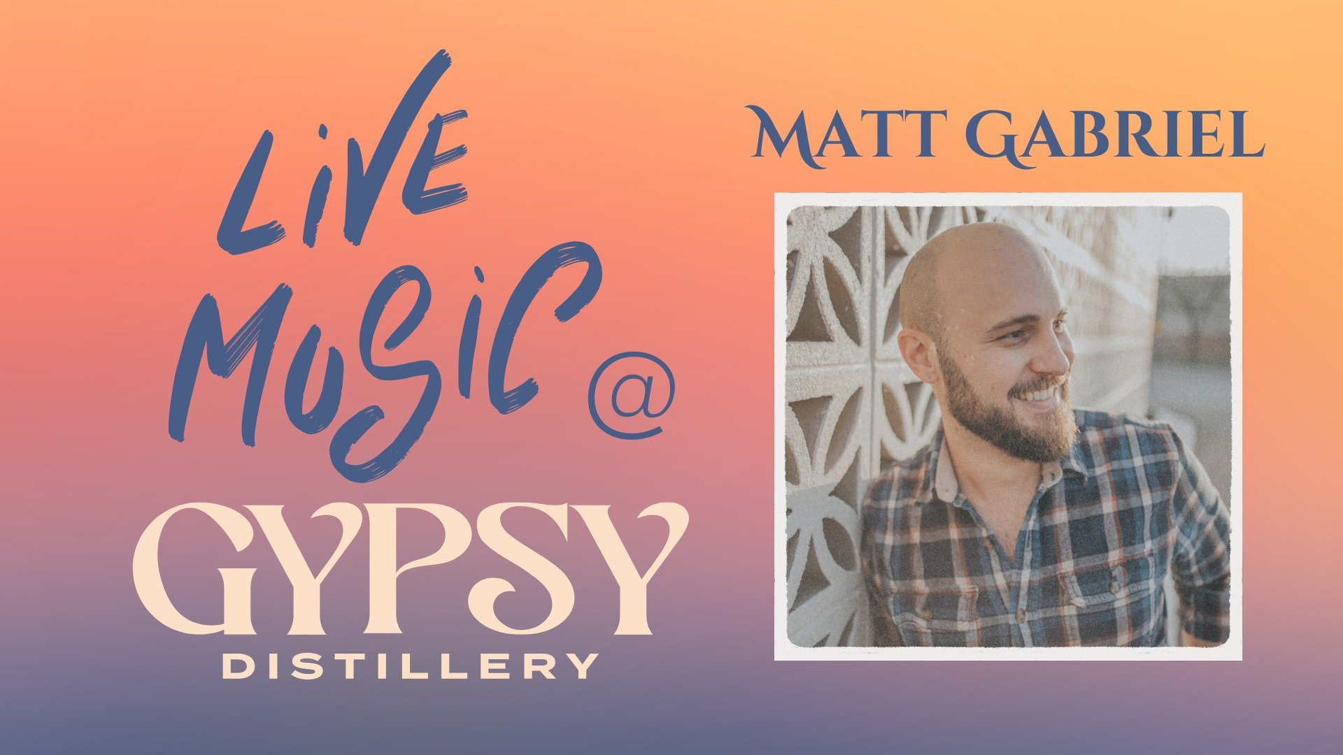 Live Music: Matt Gabriel