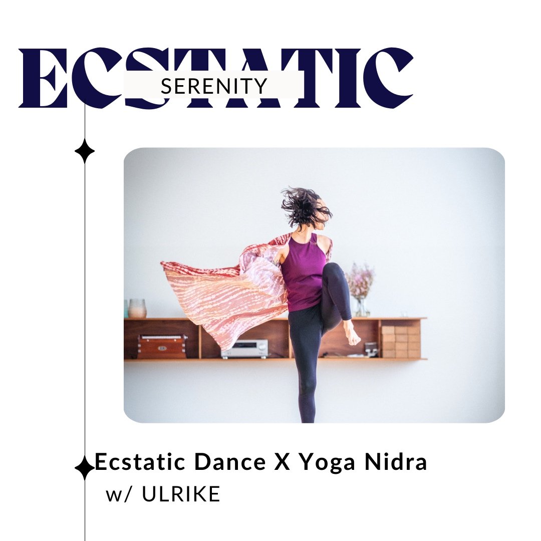 Ecstatic Serenity - Dance meets Yoga Nidra @Studio Yoginis