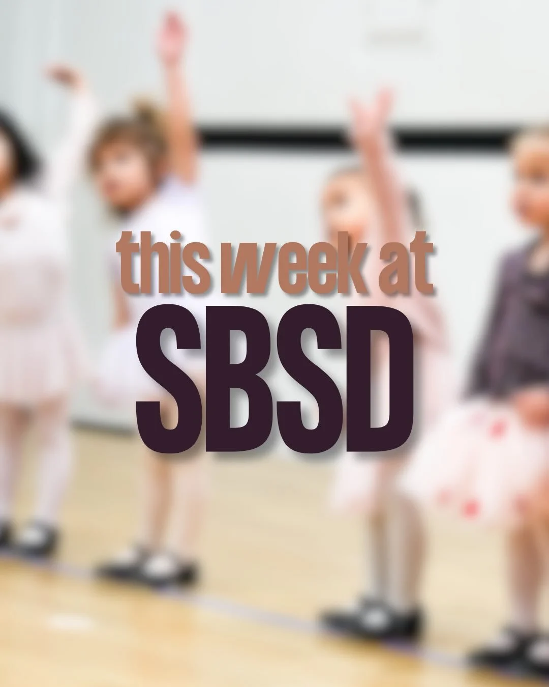 big week at SBSD ✨

can&rsquo;t wait to see you all in the studio to cheer on your dancers, they&rsquo;ve been working hard!

be sure to check your email for more details in the march newsletter!
