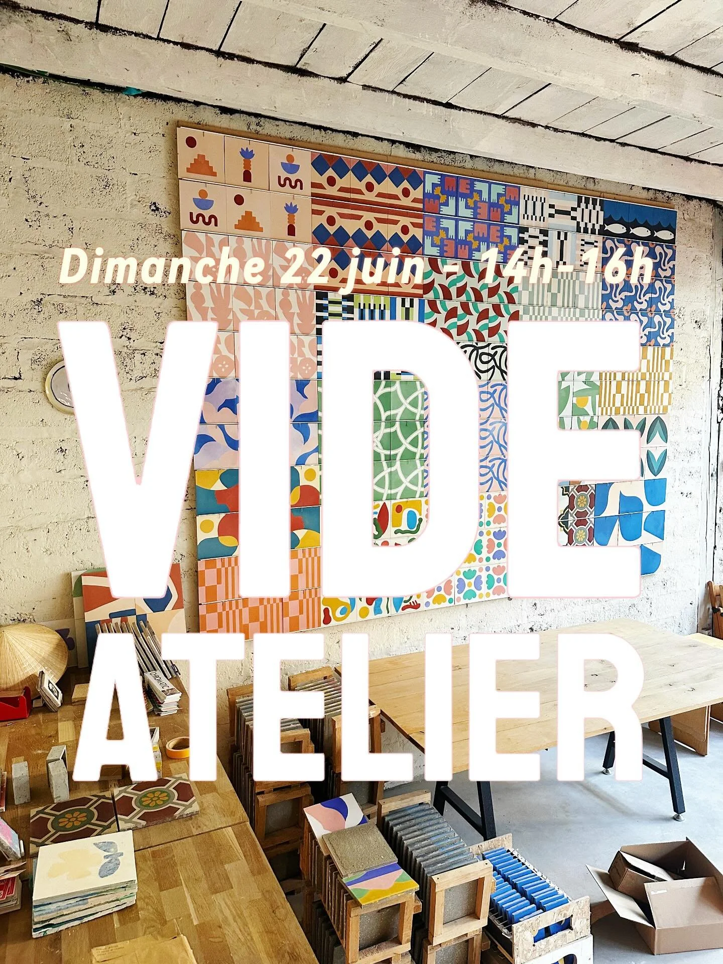 Vide atelier dimanche 22 juin 14h-16h
Des fins de production, des petites surfaces, des carreaux à l’unité …
190 avenue du général Leclerc à Pantin 93500
Pas de réservation, pas d’envoi, pa