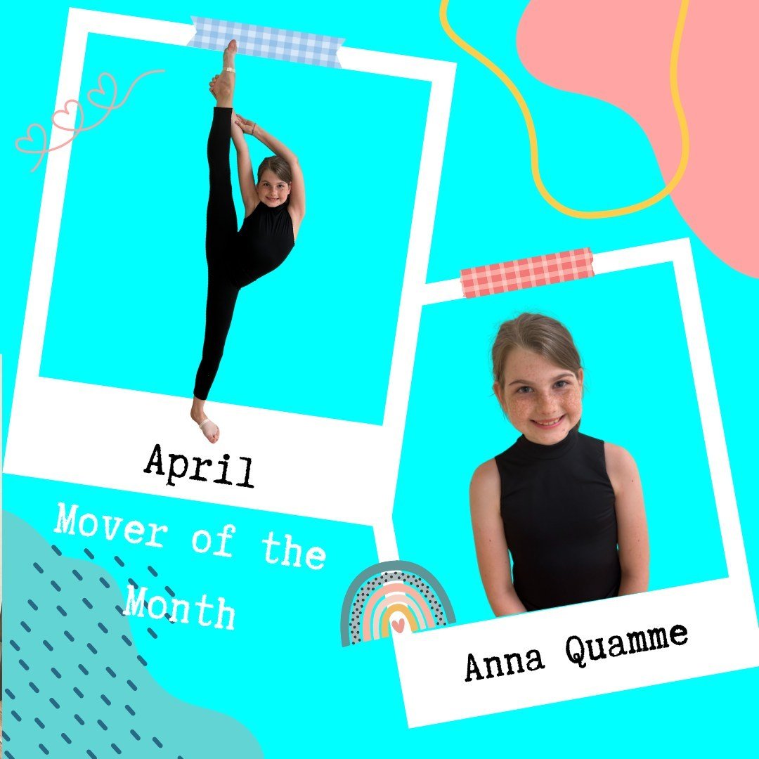 Meet one of our April Movers of the Month! Anna is turning 11 this weekend. This is her first year at Dance Moves and she takes our Lyrical III class. Anna's favorite dance move is a Belly Roll. When asked what her favorite thing about class is, she 