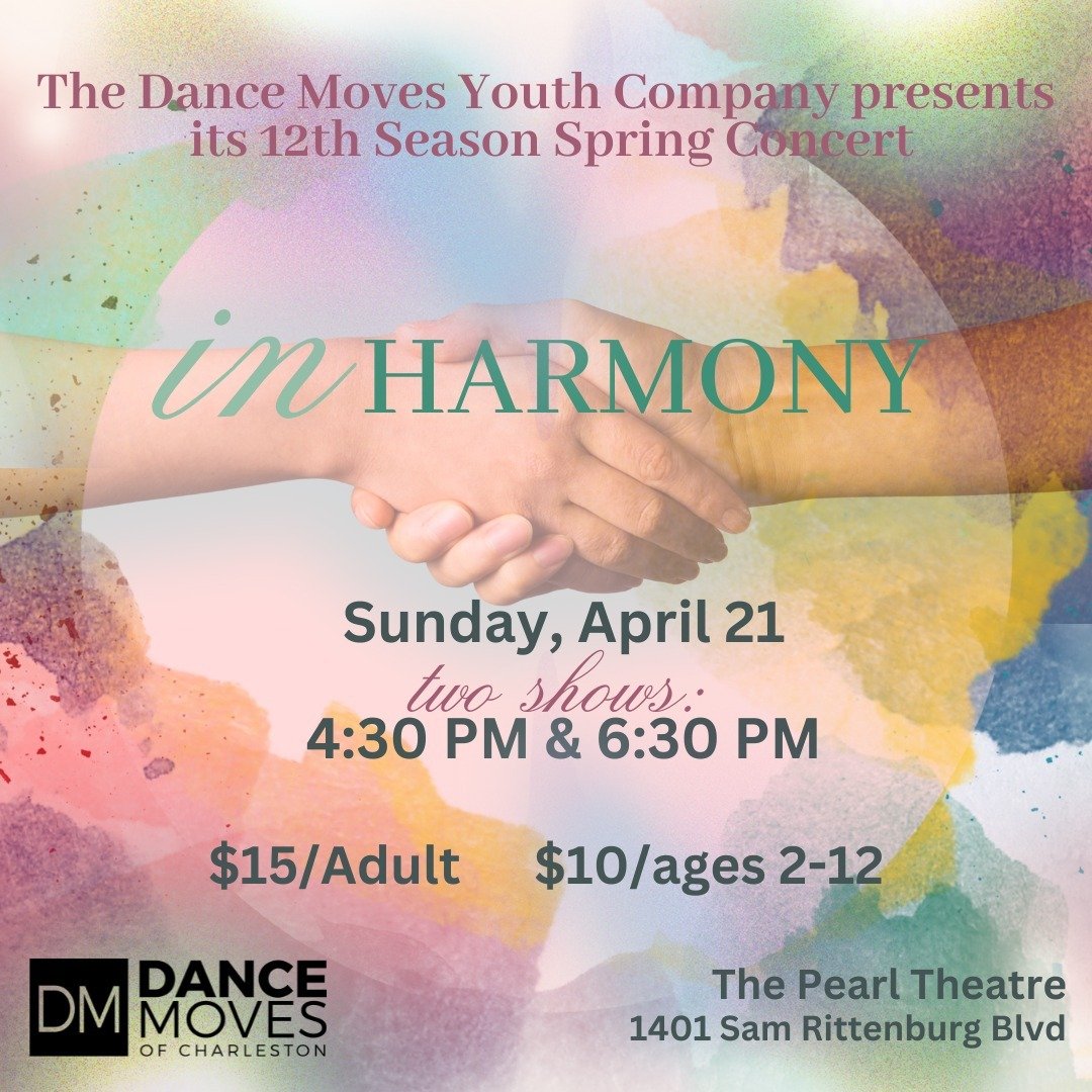 The Dance Moves Youth Company will present its 12th season Spring Concert &quot;In Harmony,&quot; this weekend. It includes 4 pieces created during the Fall semester, 4 pieces created this semester, and 1 piece performed by our &quot;Emerging Artists