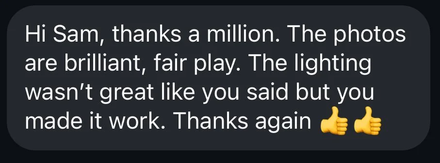 A screenshot of a text message praising the quality of photos and lighting, and thanking someone named Sam.