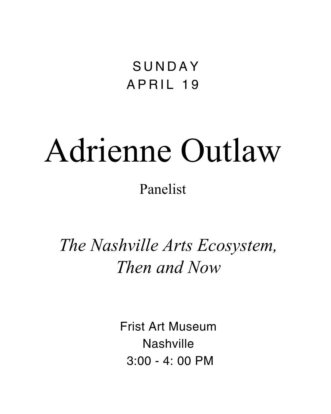 I&rsquo;ll be speaking this Sunday at the Frist Art Museum in Nashville as part of The Nashville Arts Ecosystem, Then and Now.

In conversation with a group of women who have shaped the city&rsquo;s visual art landscape across generations.

3:00&ndas