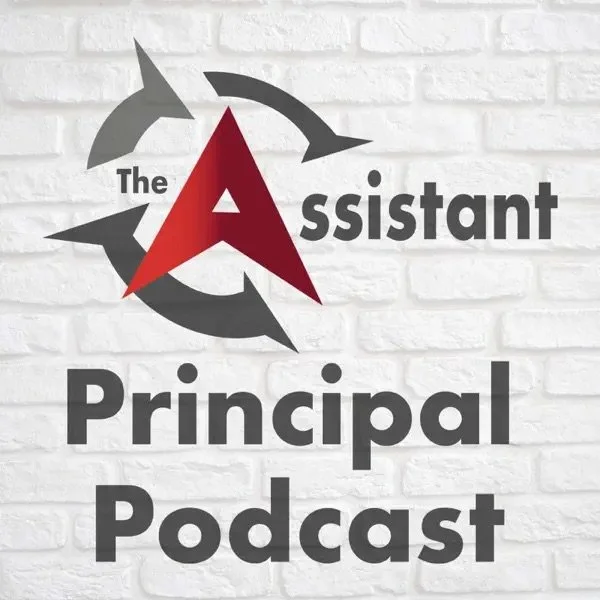 Logo for the 'Assistant Principal Podcast' featuring a red letter A with gray arrows encircling it, on a white brick wall background.