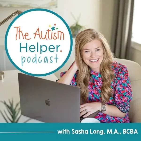 A woman with long blonde hair wearing a colorful floral blouse sitting at a desk with a laptop, promoting The Autism Helper podcast hosted by Sasha Long, M.A., BCBA.