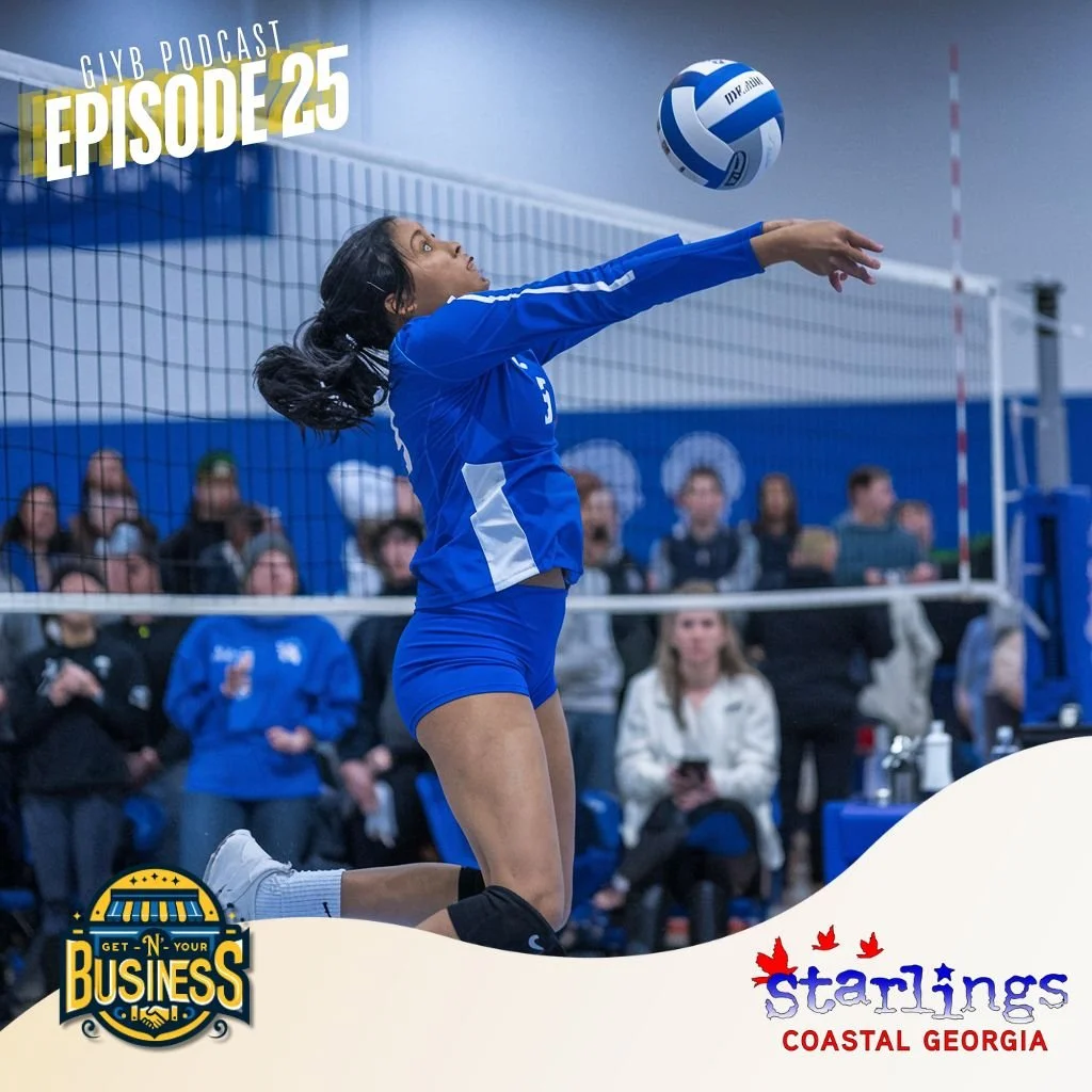 Get 'N' Your Business Podcast | Starlings Coastal Georgia Volleyball