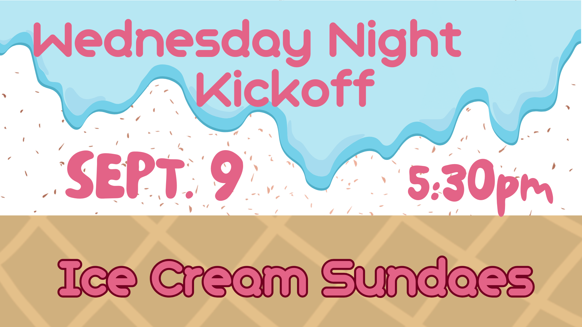 Wednesday Night Kickoff