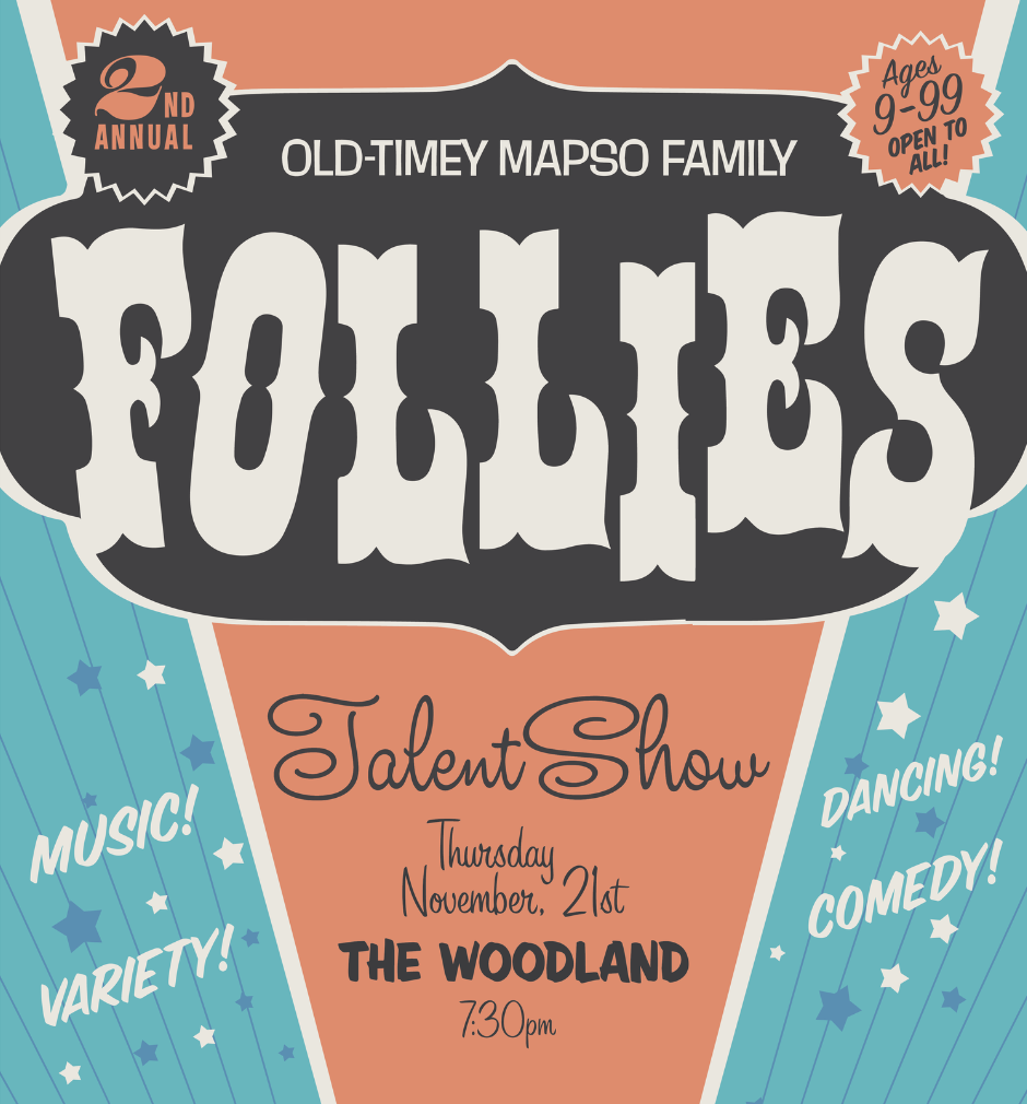 3rd Annual Mapso Family Follies Talent Show