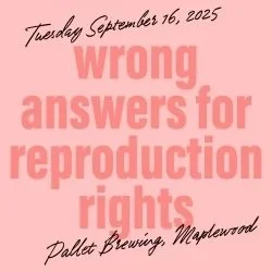 Trivia Night: Wrong Answers for Reproductive Rights