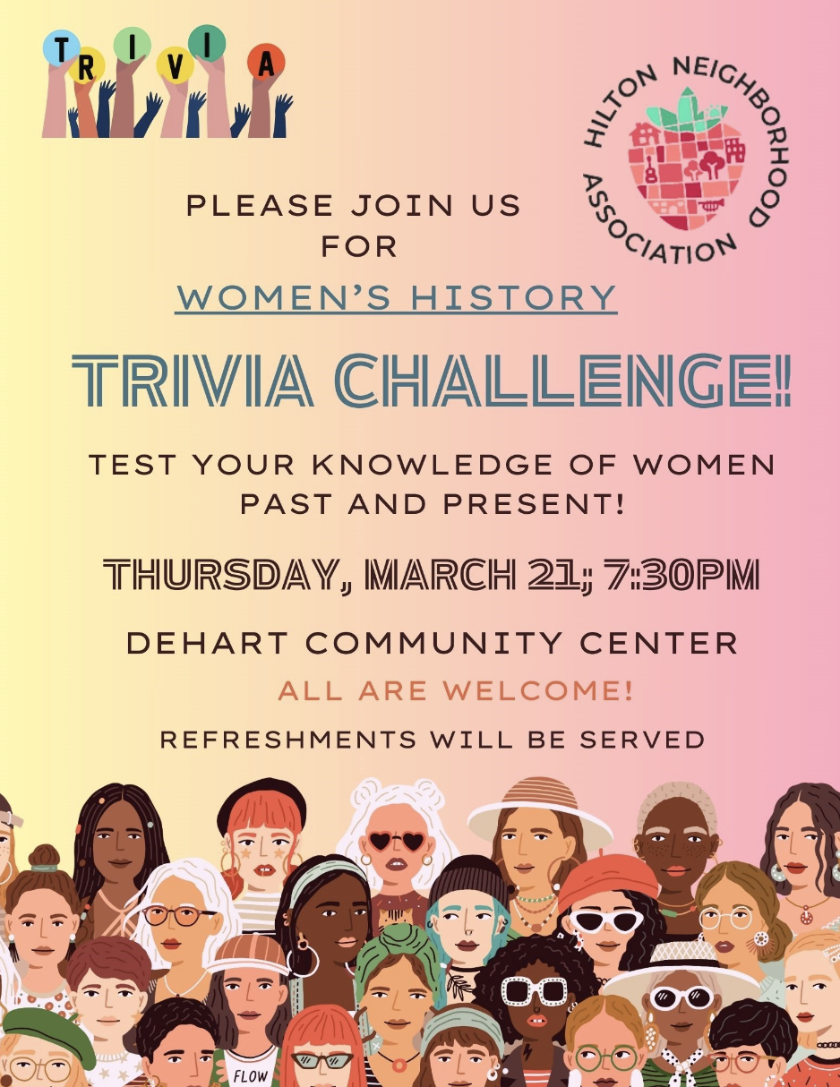 Women’s History Trivia Challenge – a Hilton Neighborhood Assoc. Event