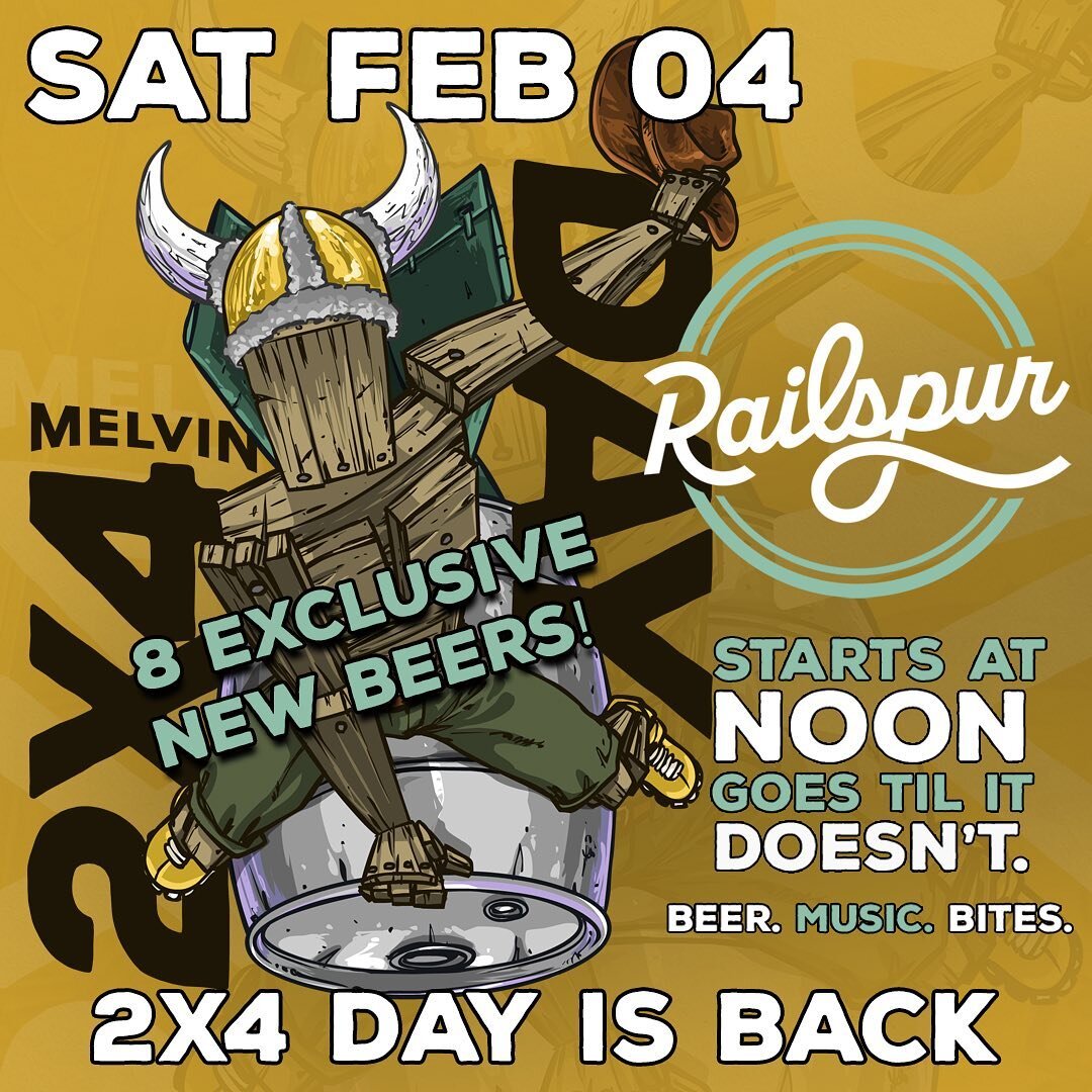 @melvinbrewing 2x4 Day returns!  For the first time in a long time, we&rsquo;re bringing the infamous, legendary 2x4 Day festivities back to Cheyenne in partnership with the all-new @attherailspur !  Join us Saturday, February 4th for one-off, crazy-