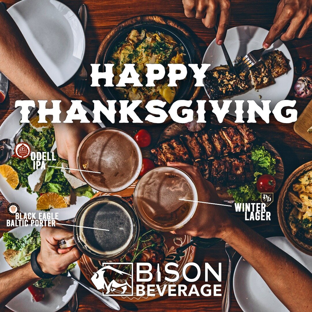 Happy Thanksgiving to you and yours, from all of us at Bison Beverage!  We hope you're able to enjoy many a fine libation or N/A beverage from our award-winning portfolio this holiday season, and we thank you for your support and patronage of our bra