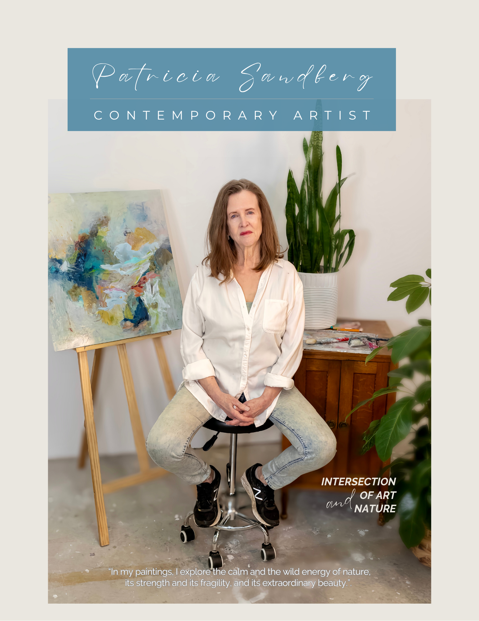A woman with long brown hair wearing a white shirt and beige pants sitting on a stool in an art studio. Behind her to the left, an abstract painting on an easel, and to the right, tall green plants. Text overlays the image, reading 'Patricia Sandberg, Contemporary Artist' at the top, and 'Intersection of Art and Nature' at the bottom, with a quote about her art.
