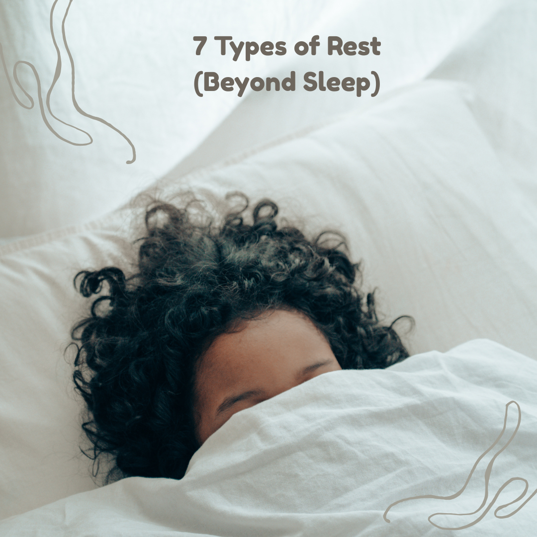Seven Types of Rest You Need For True Recovery (Beyond Sleep)