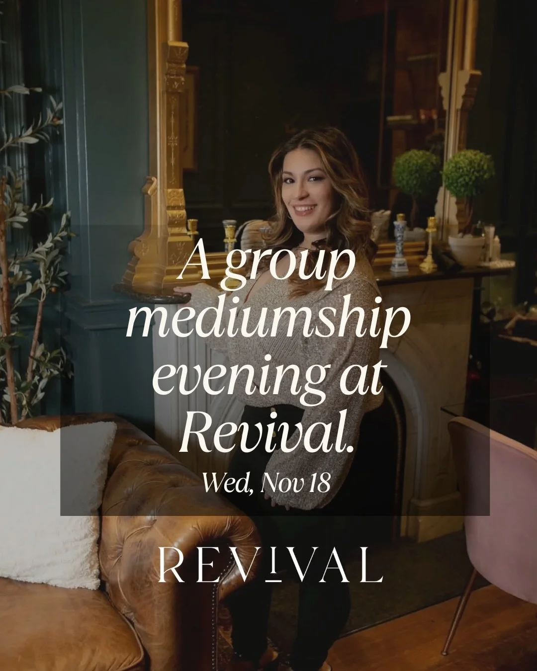 Some people come for a message. Some come to listen. Both are welcome.

Join us Wednesday, November 18, for an intimate group mediumship evening with Alyissa. Your ticket includes the reading, drinks throughout the night and a $20 credit toward your 