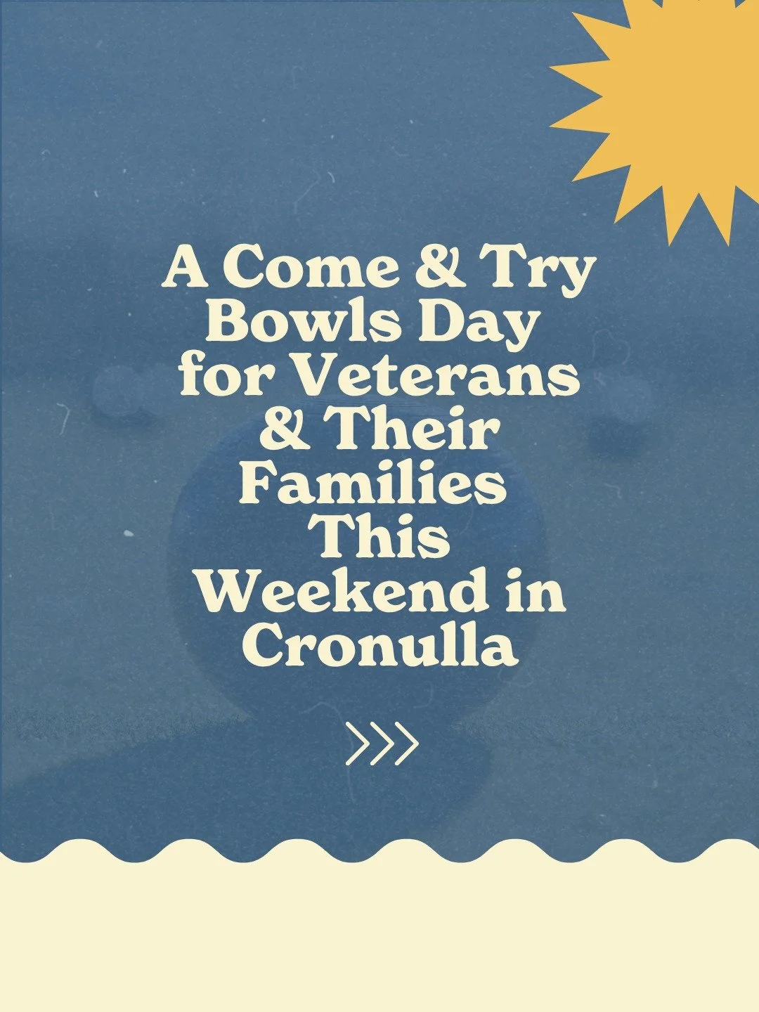 Veterans and their families are invited to enjoy a free Come &amp; Try Lawn Bowls session at South Cronulla this Saturday.

Whether you've never played before or you're keen to get back on the green, this relaxed afternoon is a great opportunity to g