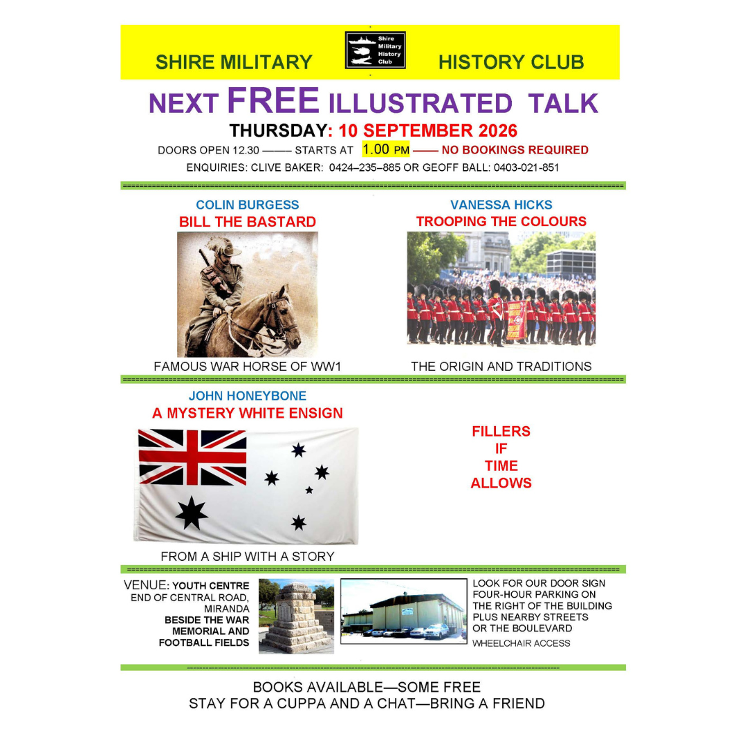 Shire Military History Club | Free Ilustrated Talk