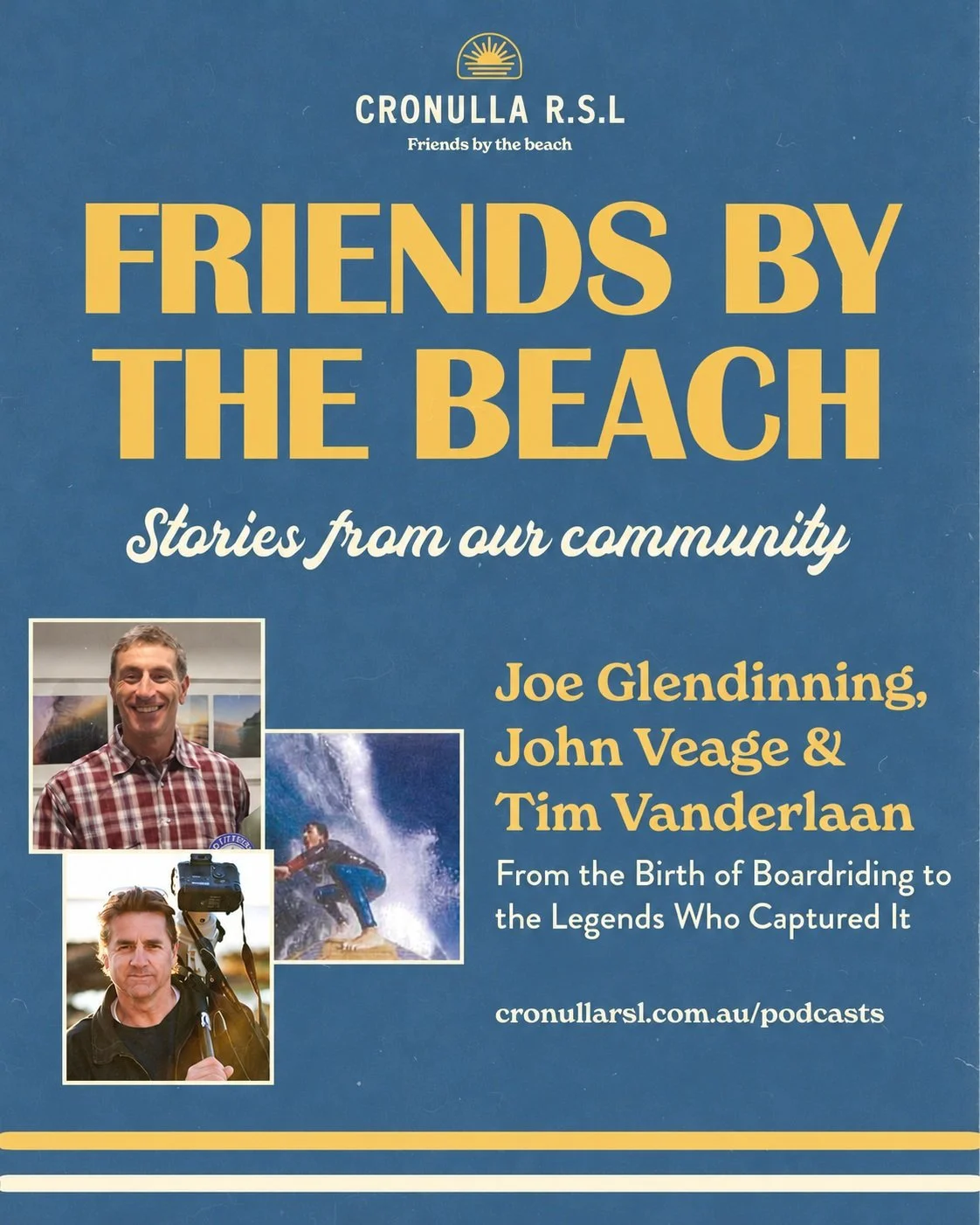 🌊 The Stories That Shaped Cronulla

Surfing has always been more than a sport in Cronulla. It&rsquo;s part of our identity, our coastline and our community.

Our latest Cronulla RSL Friends By the Beach Podcast brings together Glendinning, Tim Vande